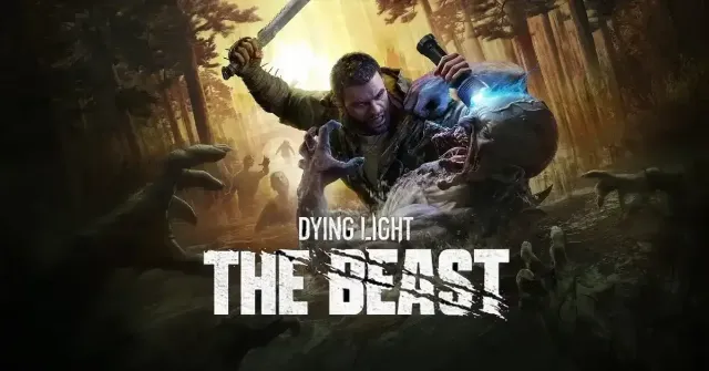 Dying Light: The Beast cancels PS4 and Xbox One versions
