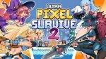 Ultra Pixel Survive 2 hitting Nintendo Switch this week
