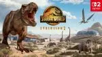 Jurassic World Evolution 2: Complete Edition announced for Nintendo Switch 2