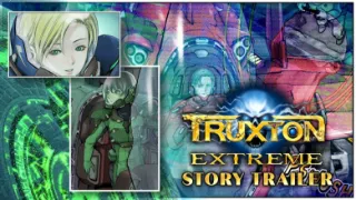 Truxton Extreme "Story" trailer shared