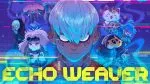 Echo Weaver announced for Nintendo Switch 2