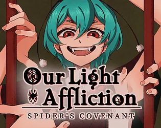 Our Light Affliction: Spider's Covenant [Free] [Visual Novel] [Windows] [macOS] [Linux]