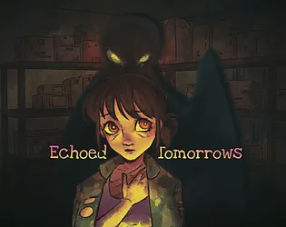 Echoed Tomorrows [Free] [Visual Novel]