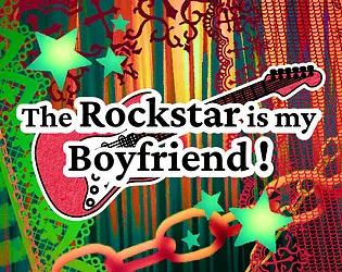 The Rockstar is my Boyfriend! [Free] [Visual Novel]