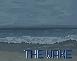 THE WAKE [Free] [Visual Novel]