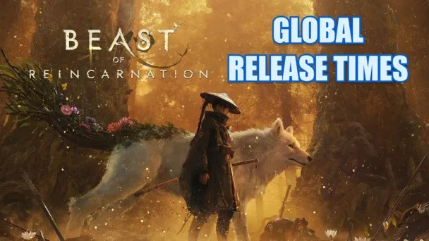 Check Beast of Reincarnation release time in your region, as preloads are live!
