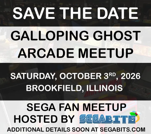SAVE THE DATE: SEGA Fan Meetup at Galloping Ghost Arcade on Saturday, October 3rd, 2026