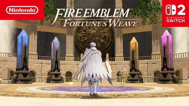 Fire Emblem: Fortune's Weave "The Stage Is Set" Trailer