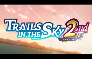 GungHo and Falcom share new Trails in the Sky 2nd Chapter trailer