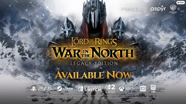 The Lord of the Rings: War in the North Legacy Edition now available for Switch & Switch 2 in North America