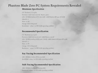 Phantom Blade Zero’s PC Requirements Revealed, RTX 5080 16 GB Required for Path Tracing