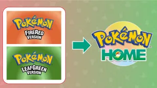 Pokémon FireRed Version and Pokémon LeafGreen Version Link with Pokémon HOME This October