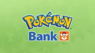 Pokemon Bank ending service on Feb. 25th, 2027
