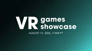 Everything Announced at the August 2026 VR Games Showcase