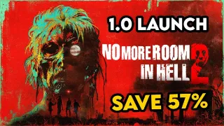 No More Room in Hell 2 is up to 57% off as it marks its long-awaited full release!