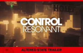Control Resonant gets new 'Altered State' trailer featuring The Prodigy's song 'Omen'