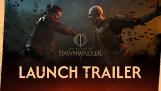 The Blood of Dawnwalker's launch trailer sets the stage, with the saga extending well beyond the first game