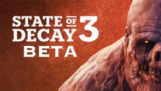 State of Decay 3 closed beta test to go live “before the end of 2026”