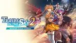 Nintendo Switch 2 and Switch file sizes – Trails in the Sky 2nd Chapter, Hot Wheels Infinite Rush, more