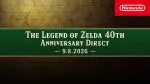 The Legend of Zelda 40th Anniversary Direct official recap announcement