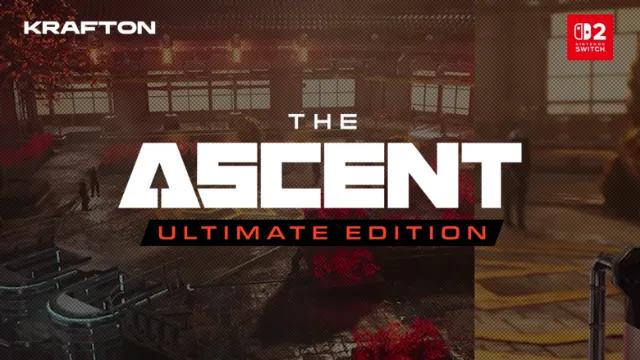 The Ascent: Ultimate Edition arrives on Switch 2 Dec. 3rd, 2026
