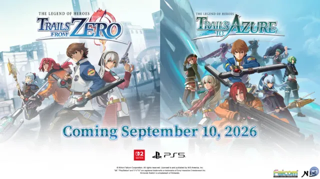The Legend of Heroes: Trails from Zero and The Legend of Heroes: Trails to Azure double up on Switch 2 today