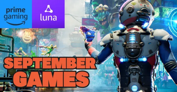 Prime Gaming (Amazon Luna) September 2026: Full list of free games for the month