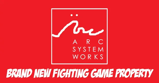 Arc System Works are working on a brand new fighting game property as of a few months ago but it kind of slipped under the radar
