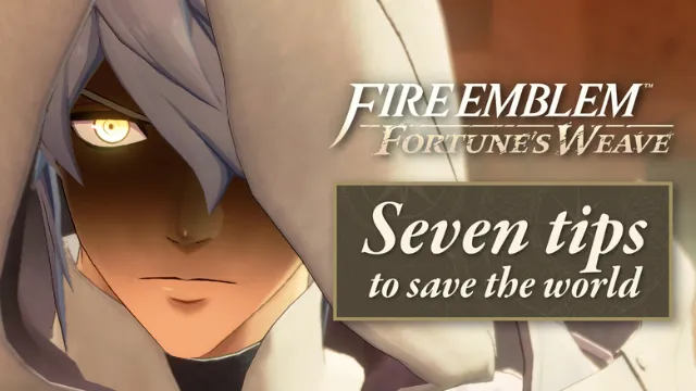 Nintendo offers Fire Emblem: Fortune’s Weave players "7 tips to save the world"