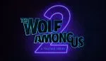We got a look at The Wolf Among Us 2, here are our thoughts