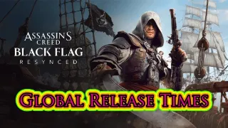 Here's the exact Assassin's Creed Black Flag Resynced release times, preload & premium edition details you need to know (updated)