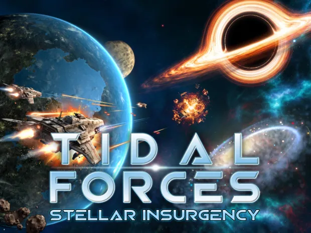 Stellar Insurgency changes name to Tidal Forces & Demo v7.0