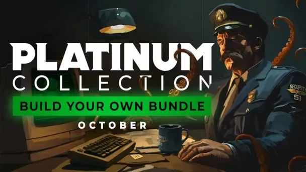 Fanatical's October 2026 Platinum Collection includes 10 games that are making their bundle debut!