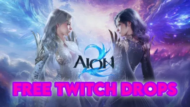 AION 2 has 15 FREE Twitch Drops ready to claim this month!