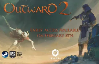 Outward 2 launches via Early Access on February 8 for Steam, Epic and GOG