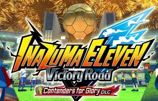 Inazuma Eleven: Victory Road 'Contenders for Glory DLC' and Patch 7.0.0 are now available