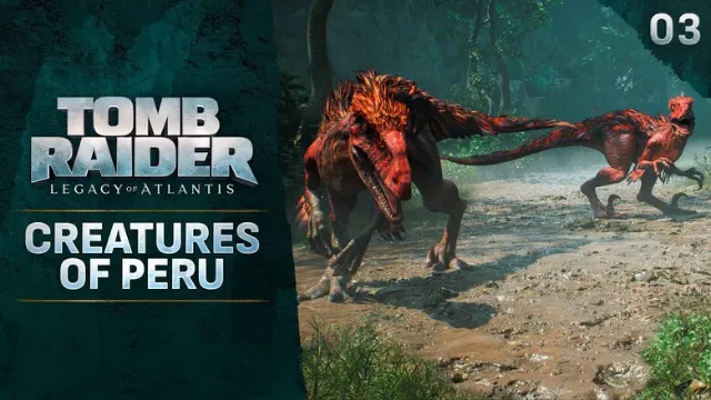 Tomb Raider: Legacy of Atlantis "Creatures of Peru" Video