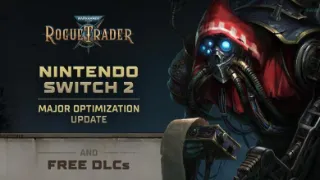 Warhammer 40,000: Rogue Trader Gets Major Update and Free DLC on Switch 2