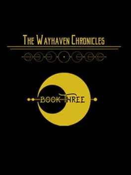 The Wayhaven Chronicles: Book Three cover