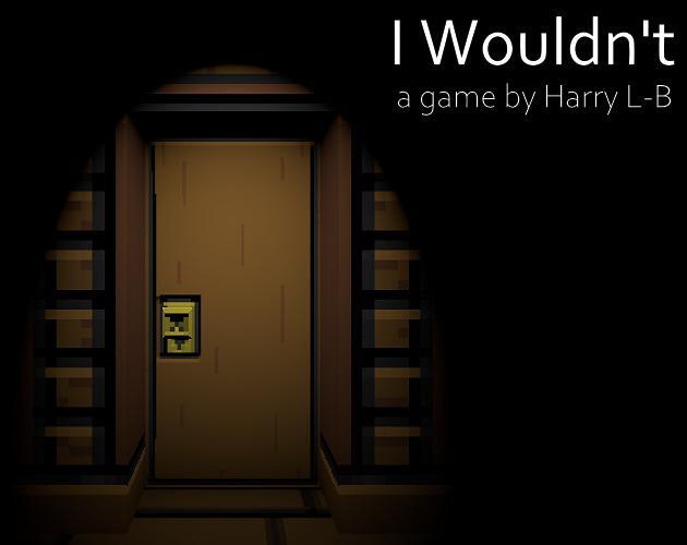 I Wouldn't cover art