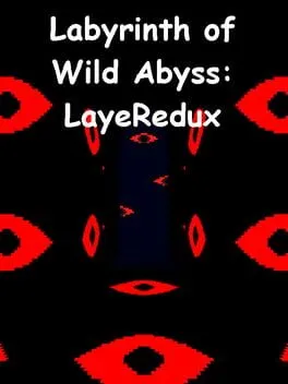 Labyrinth of Wild Abyss: LayeRedux cover