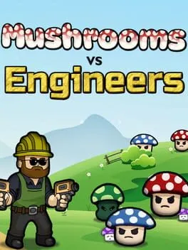 Mushrooms vs Engineers cover