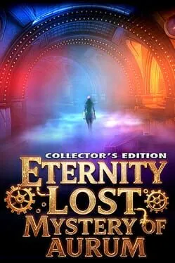Eternity Lost: Mystery of Aurum - Collector's Edition cover