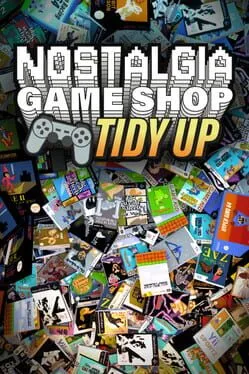Nostalgia Game Shop: Tidy Up cover
