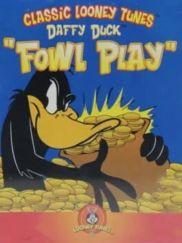 Daffy Duck: Fowl Play cover