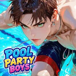 Pool Party Boys: Splash Guys cover art