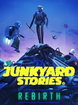 Junkyard Stories: Rebirth cover art