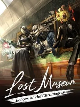 Lost Museum: Echoes of the Chromageists cover art