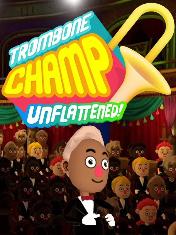 Trombone Champ: Unflattened cover art