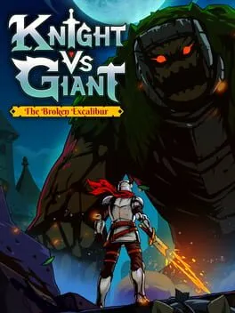 Knight vs Giant: The Broken Excalibur cover